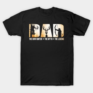 DAD The Bow Hunter The Myth The Legend Hunting T-Shirt